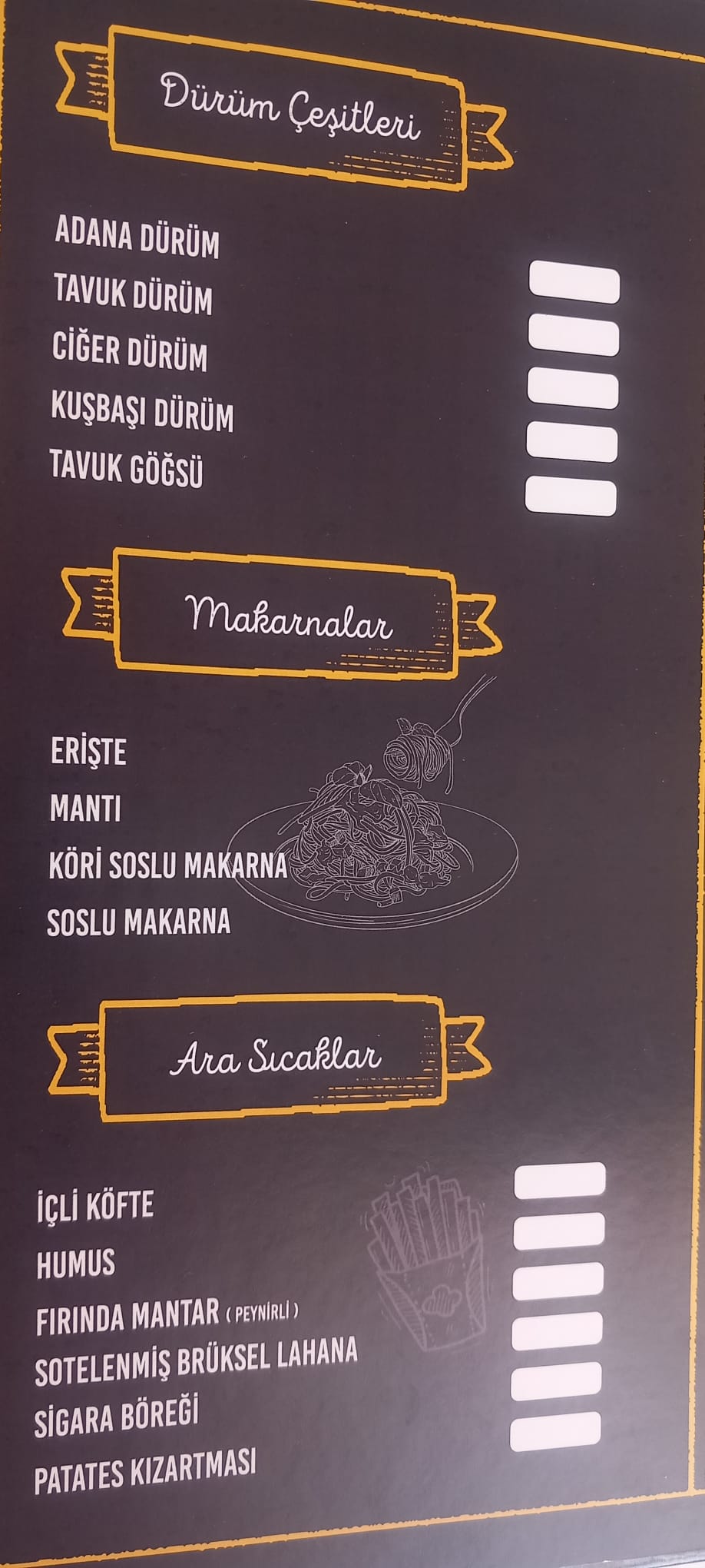 Dürüm - Makarna - Ara sıcaklar