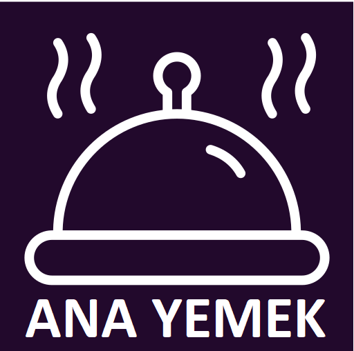 ANA YEMEKLER