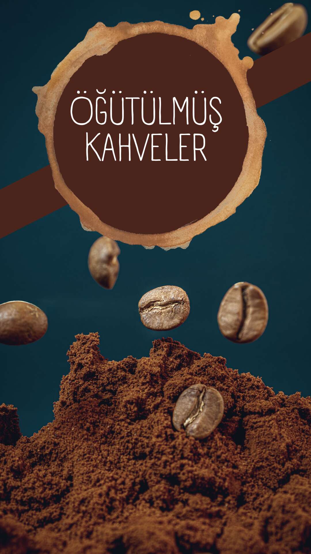 ÖĞÜTÜLMÜŞ KAHVELER