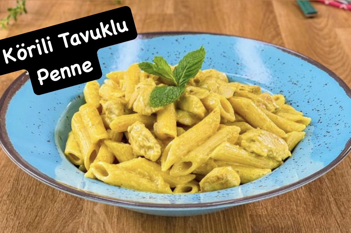 Körili Tavuklı Penne