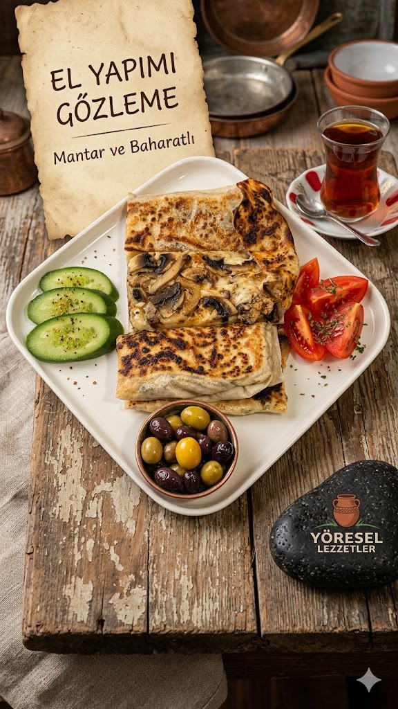 Kaşarlı Mantarlı Gözleme