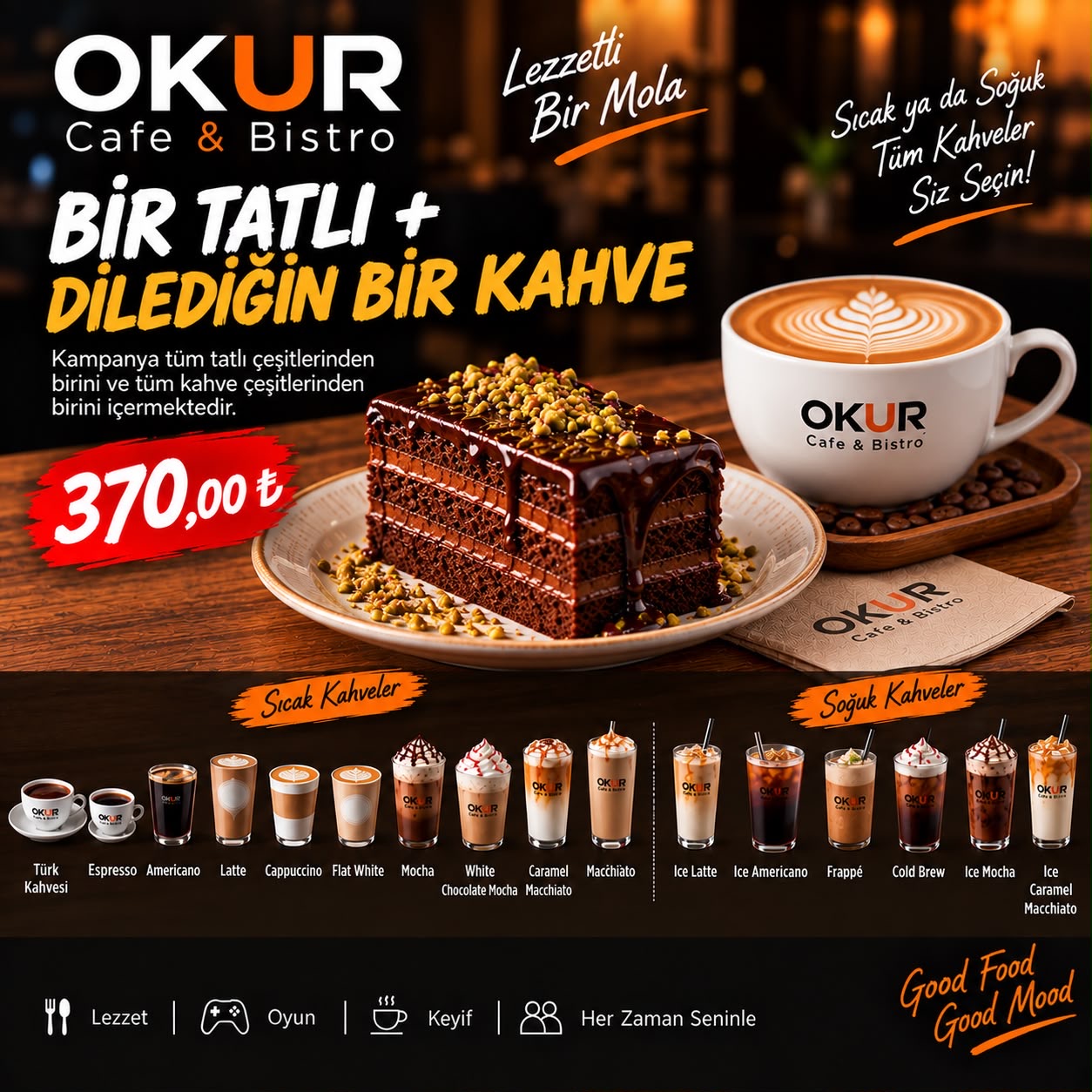 Bir Tatlı + Dilediğin Bir Kahve