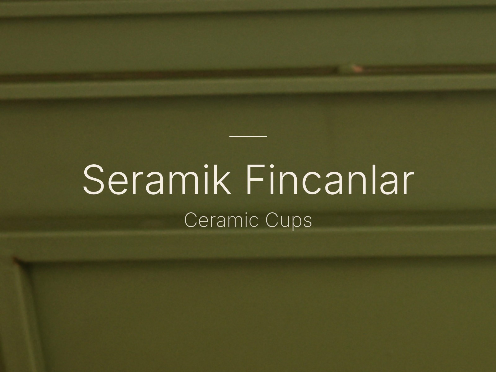 Seramik Bardaklar (Ceramic Cups)